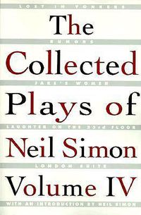 Cover image for The Collected Plays of Neil Simon Vol IV