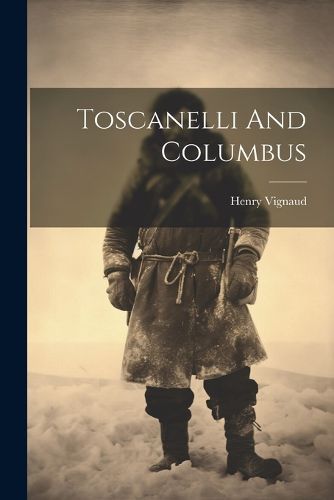 Toscanelli And Columbus