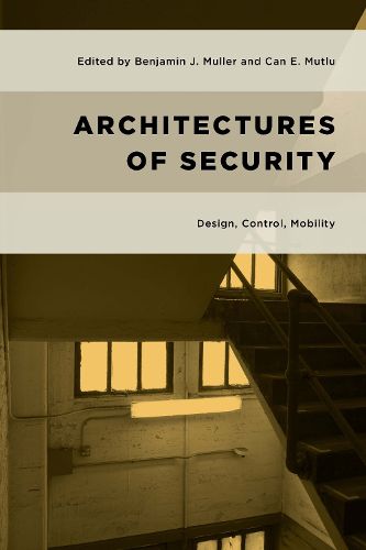 Architectures of Security