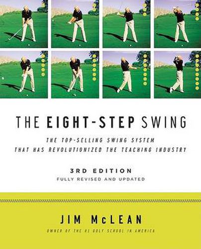 The Eight Step Swing: Third Edition