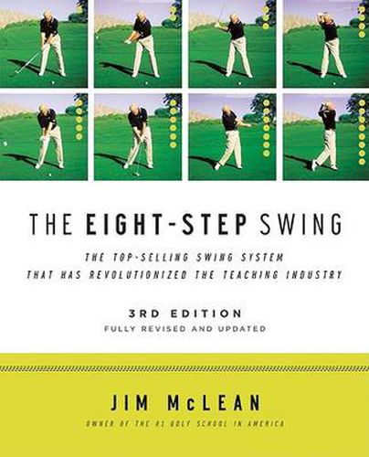 Cover image for The Eight Step Swing: Third Edition