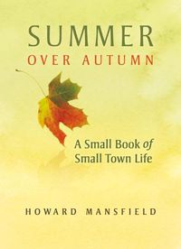 Cover image for Summer Over Autumn: A Small Book of Small-Town Life