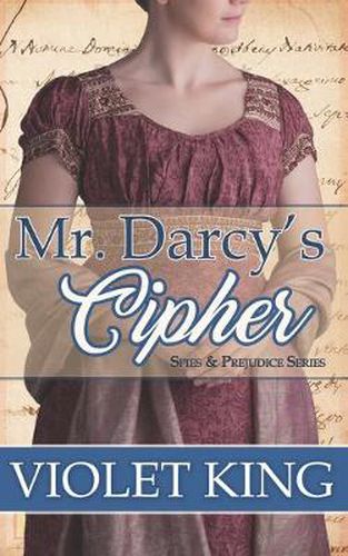 Cover image for Mr. Darcy's Cipher: A Pride and Prejudice Variation