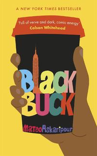 Cover image for Black Buck: The 'mesmerising' New York Times bestseller
