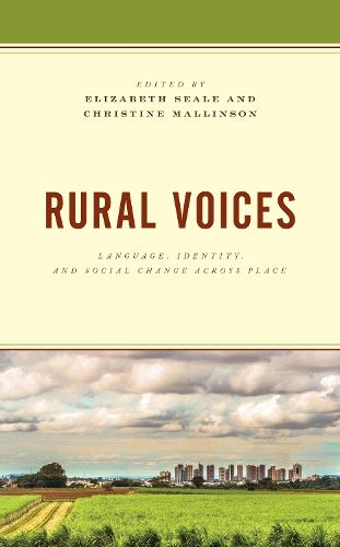 Rural Voices: Language, Identity, and Social Change across Place