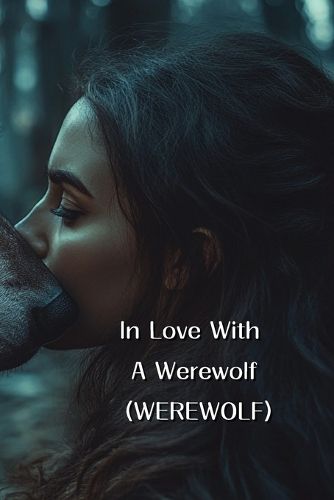 Cover image for In Love With A Werewolf (WEREWOLF)