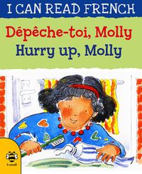 Cover image for Hurry Up, Molly/Depeche-toi, Molly