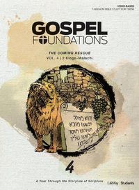 Cover image for Gospel Foundations for Students: Volume 4 - The Coming Rescue: Volume 4