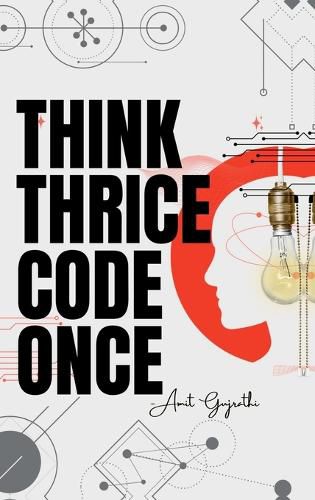 Cover image for Think thrice, code once