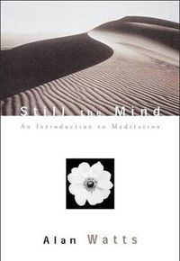 Cover image for Still the Mind: An Introduction to Meditation