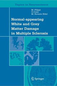 Cover image for Normal-appearing White and Grey Matter Damage in Multiple Sclerosis