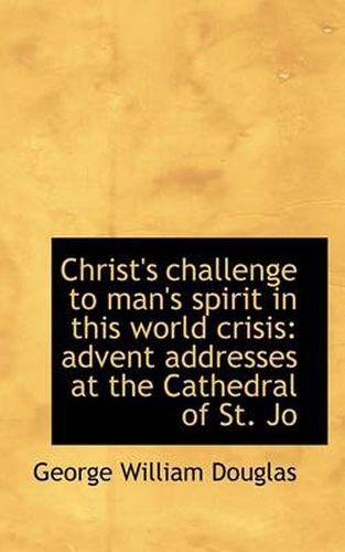 Cover image for Christ's Challenge to Man's Spirit in This World Crisis