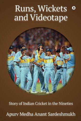 Cover image for Runs, Wickets and Videotape