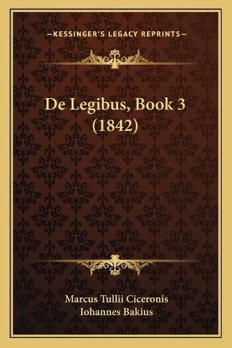 de Legibus, Book 3 (1842)