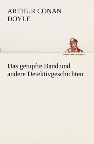 Cover image for Das getupfte Band und andere Detektivgeschichten