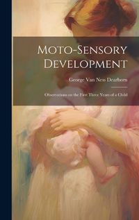 Cover image for Moto-sensory Development