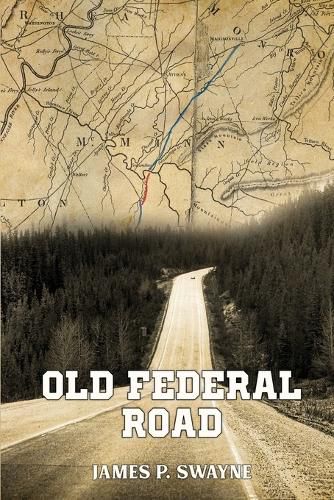 Cover image for Documentation of The Old Federal Road in East Tennessee