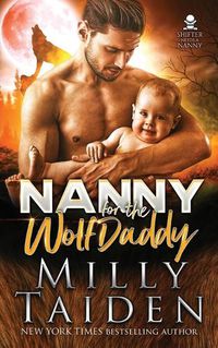 Cover image for Nanny for the Wolf Daddy