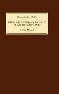 Cover image for Ethics and Exemplary Narrative in Chaucer and Gower