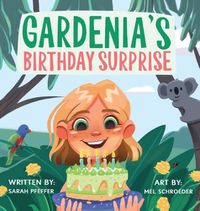 Cover image for Gardenia's Birthday Surprise