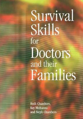 Cover image for Survival Skills for Doctors and their Families