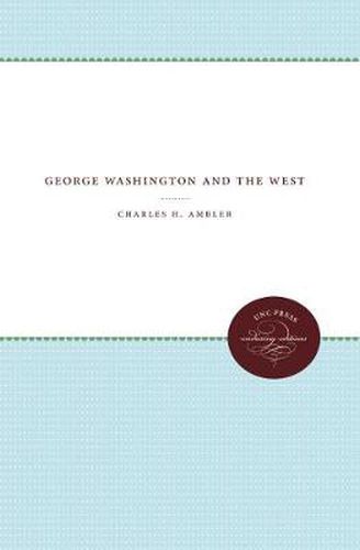 Cover image for George Washington and the West