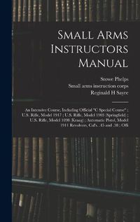 Cover image for Small Arms Instructors Manual