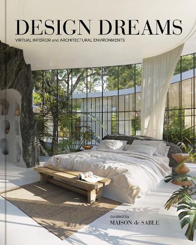 Cover image for Design Dreams: Virtual Interior and Architectural Environments