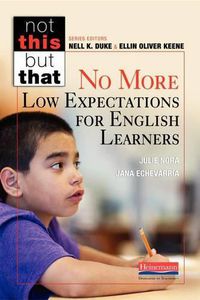 Cover image for No More Low Expectations for English Learners