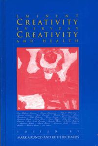 Cover image for Eminent Creativity, Everyday Creativity, and Health