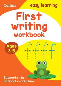 Cover image for First Writing Workbook Ages 3-5: Ideal for Home Learning