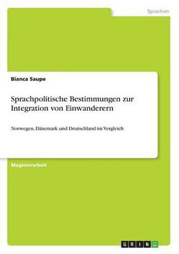 Sprachpolitische Bestimmungen Zur Integration Von Einwanderern