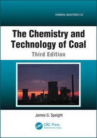 Cover image for The Chemistry and Technology of Coal