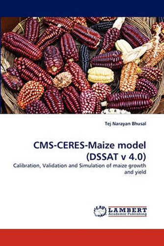 Cover image for CMS-CERES-Maize model (DSSAT v 4.0)