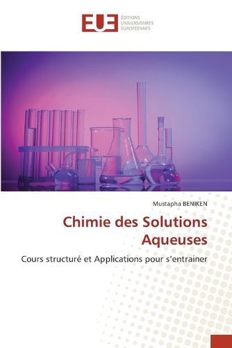 Cover image for Chimie des Solutions Aqueuses