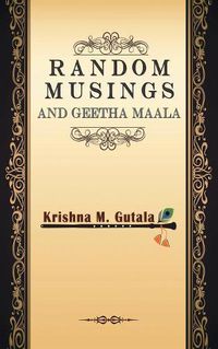 Cover image for Random Musings and Geetha Maala