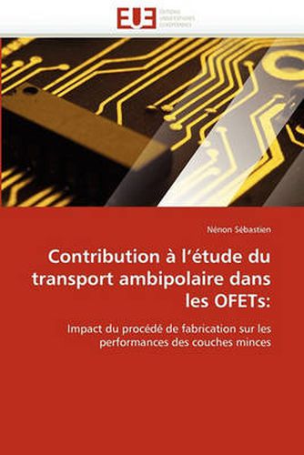 Cover image for Contribution A L'Etude Du Transport Ambipolaire Dans Les Ofets