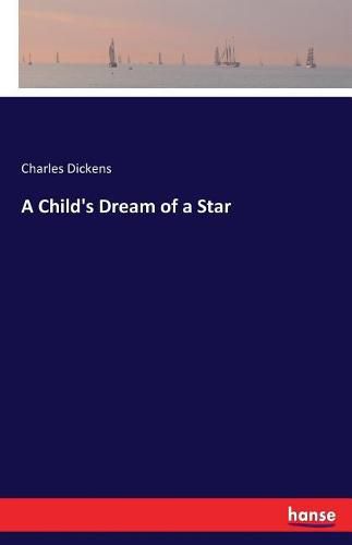 Cover image for A Child's Dream of a Star