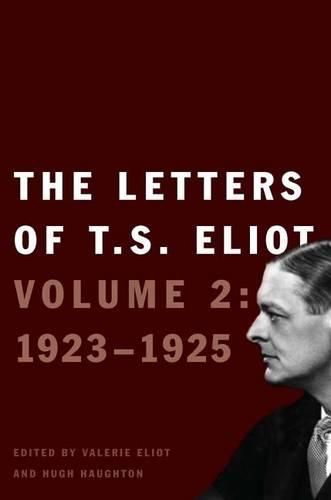 Cover image for The Letters of T. S. Eliot: Volume 2: 1923-1925