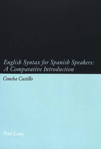 Cover image for English Syntax for Spanish Speakers: A Comparative Introduction