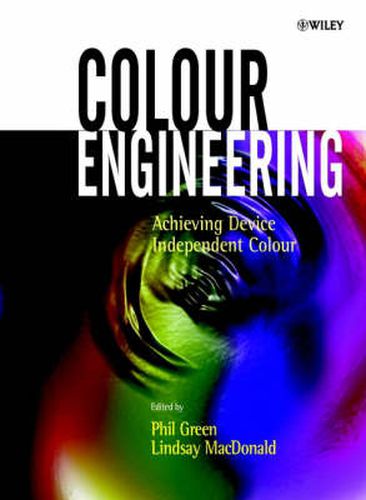 Cover image for Colour Engineering: Achieving Device Independent Colour