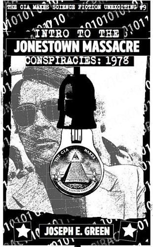 Cover image for Introduction to the Jonestown Massacre Conspiracies 1978