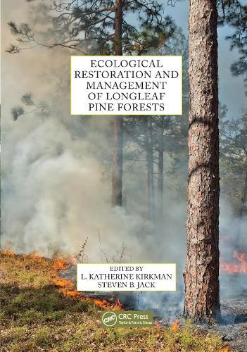 Cover image for Ecological Restoration and Management of Longleaf Pine Forests