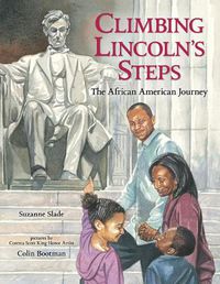 Cover image for Climbing Lincoln's Steps: The African American Journey