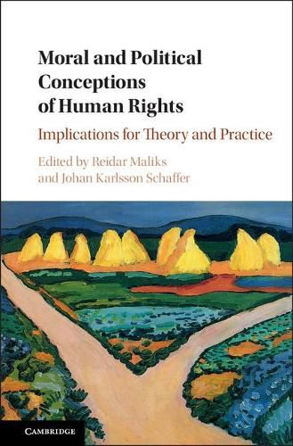 Cover image for Moral and Political Conceptions of Human Rights: Implications for Theory and Practice