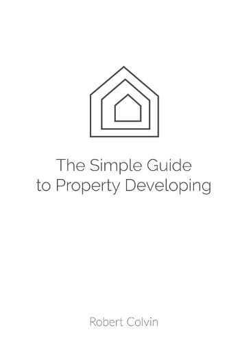 Cover image for The Simple Guide to Property Developing