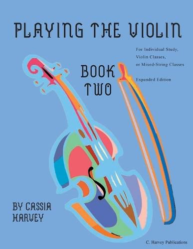 Playing the Violin, Book Two: Expanded Edition