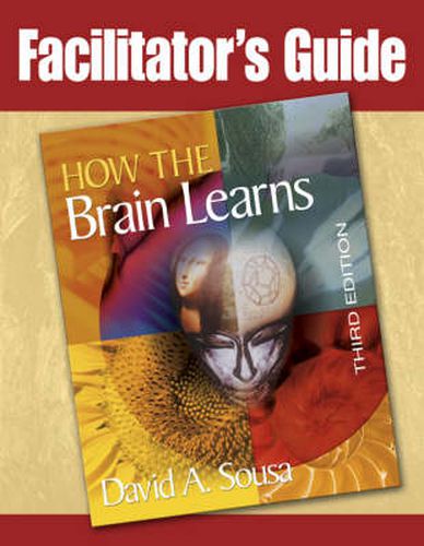 Cover image for Facilitator's Guide to  How the Brain Learns