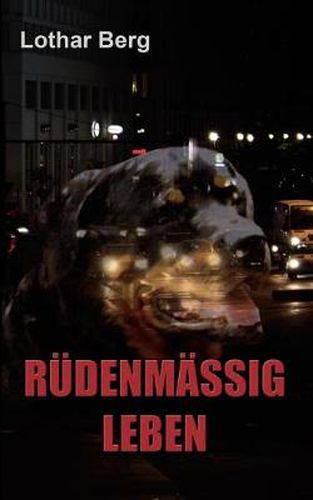 Cover image for Rudenmassig Leben: Gedichte - Gedanken - Gedoens