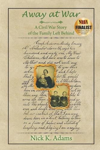 Cover image for Away at War: A Civil War Story of the Family Left Behind